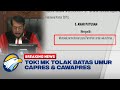 BREAKING NEWS - TOK!! MK Tolak Gugatan Usia 35 Tahun Capres dan Cawapres