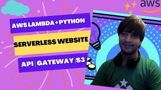 Create AWS Serverless Website |Lambda |API |Gateway |S3