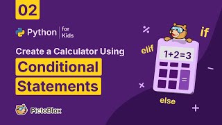 Creating a Calculator using Python | Conditional Statements | Python in PictoBlox