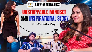 UNSTOPPABLE MINDSET | INSPIRATIONAL STORY | FT. WANSITA ROY