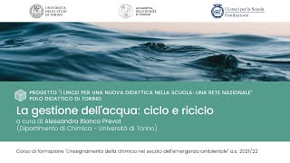 Alessandra Bianco Prevot, La gestione dell'acqua: ciclo e riciclo