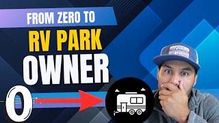 How to Buy Your First RV Park (Step-by-Step for Beginners)