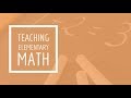 (1) Teaching Elementary Math - Seven Steps of the Teaching Process - Part 1