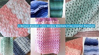 6 Bernat Blanket Yarn Crochet Blanket Patterns Super Chunky Yarn Ombre Easy