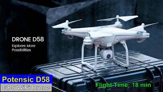 Potensic D58 WiFi GPS Drone – Just Released !