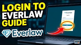 How to login to Everlaw - Detailed Guide