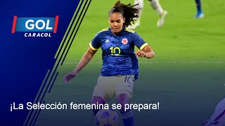 La Selección Colombia femenina está lista en Quito para medirse a Ecuador, en partidos preparatorios