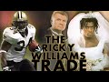 The Trade: Ricky Williams to the Saints