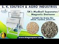 Mudball Separator/Magnetic Destoner|Stone Remover|S.K. Edutech & AgroIndustries Akola/+91 9822641908