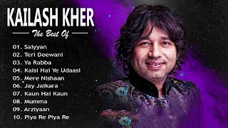 Top 10 Kailash Kher Hit Songs \ Kailash Kher Songs Collection (Audio) | Bollywood Hits JUKEBOX 2019