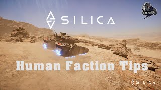 Silica!!! Human Faction Tips and Tricks!