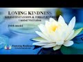 Guided Meditation for Loving Kindness, Self-Compassion and Forgiveness