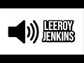 LEEROY JENKINS - Meme Sound Effect | ProSounds