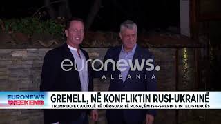 Grenell, në konfliktin Rusi- Ukrainë