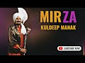 Mirza - Kuldeep Manak X Smoke Ride