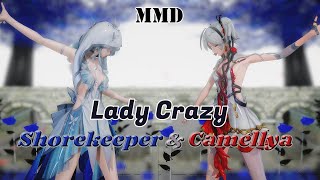 [MMD / Wuthering Waves】Lady Crazy (Camellya X Shorekeeper)