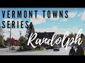 Randolph | Vermont Towns