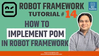 Robot Framework Tutorial #14 - Implement POM in Robot Framework