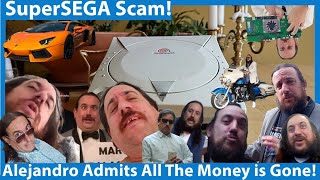 SuperSEGA FPGA Scam is BACK! Alejandro Admits All the Money is GONE! No Refunds!