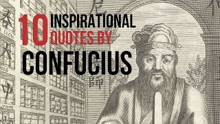 Confucius Quotes | Inspirational  Quotes (CLASSICAL WISDOM)
