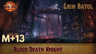 Grim batol +13 DK Blood - The War Within 11.0.7