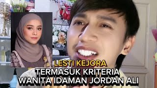 LESTI KEJORA TERMASUK KRITERIA IDAMAN JORDAN ALI