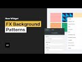 FX – Background Patterns Widget | Tutorial by Without Code