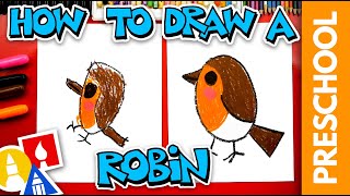 How To Draw A Robin Bird - Preschool