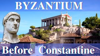 How did Byzantium look before it became Constantinople?