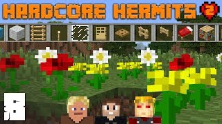 Hardcore Hermits 2: E8 - The Crafty Guys