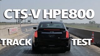 Cadillac CTS-V with Hennessey HPE800 1/4 Mile Track Testing