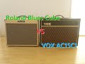 VOX AC15C1 VS Roland Blues Cube。サウンド比較レビュー DEMO Review Sound Comparison