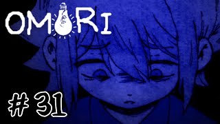 ＃31　奇妙な世界を探検行きつく先には【OMORI】