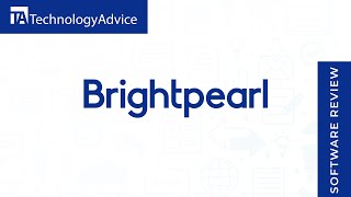 Brightpearl ERP Review: Key Features, Pros And Cons, And Alternatives