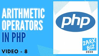 #8: Arithmetic Operators in PHP | PHP Tutorial | Learn PHP Programming | PHP for Beginners