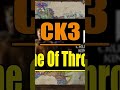 Update On CK3