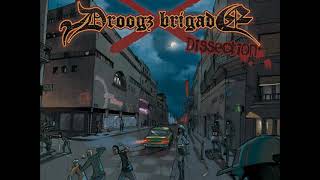 Droogz Brigade - Dissection EP  (2008 full album)