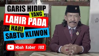 Weton Sabtu Kliwon, Inilah Perjalanan hidupnya || Mbah Kober 102