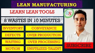 8 Wastes in 10 minutes | Lean Tool 1 | Lean Manufacturing