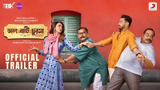 Daal Baati Churma | Official Trailer | Bonny | Koushani | Haranath Chakraborty  | Ravi Bhalotia