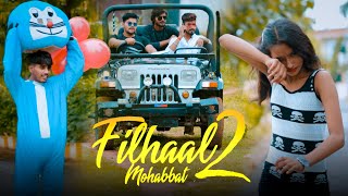 Filhaal 2 MOHABBAT | Sad Love Story | Akshay Kumar New Song || B Praak || SD KING || SAD SONGS 2021