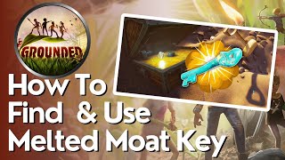 How to Find and Use Melted Moat Key in Grounded