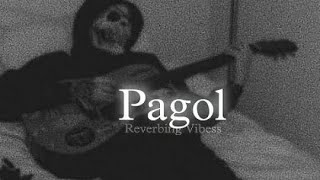 Pagol (slowed + reverve) |Deep Jandu Bohemia | [LO-Fi ] version PAGOL SONG