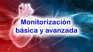 Monitorización básica y avanzada