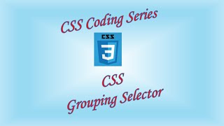 CSS Grouping Selector