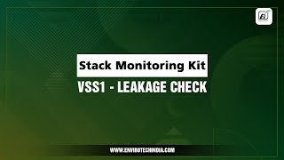Stack Monitoring Kit VSS1- Leakage Check #EnvirotechInstruments