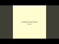 Crystal Sunset Dream