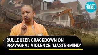 Bulldozers Out: Home of Prayagraj violence accused razed day after he was arrested