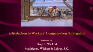 Workers' Compensation Subrogation 101