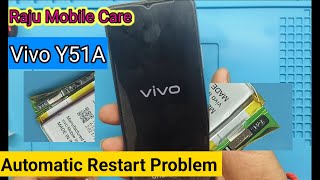 Vivo Y51A Automatic Restart Problem Solution | Vivo Mobile Automatic Switch Off Problem Solution